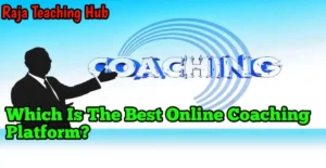 Which Is The Best Online Coaching Platform?